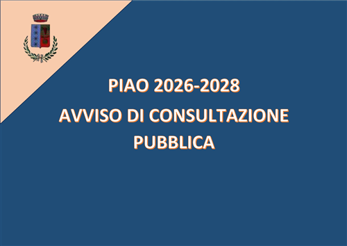 Avviso consultazione pubblica per adozione Piano Integrato di Attività e Organizzazione 2026-2028

